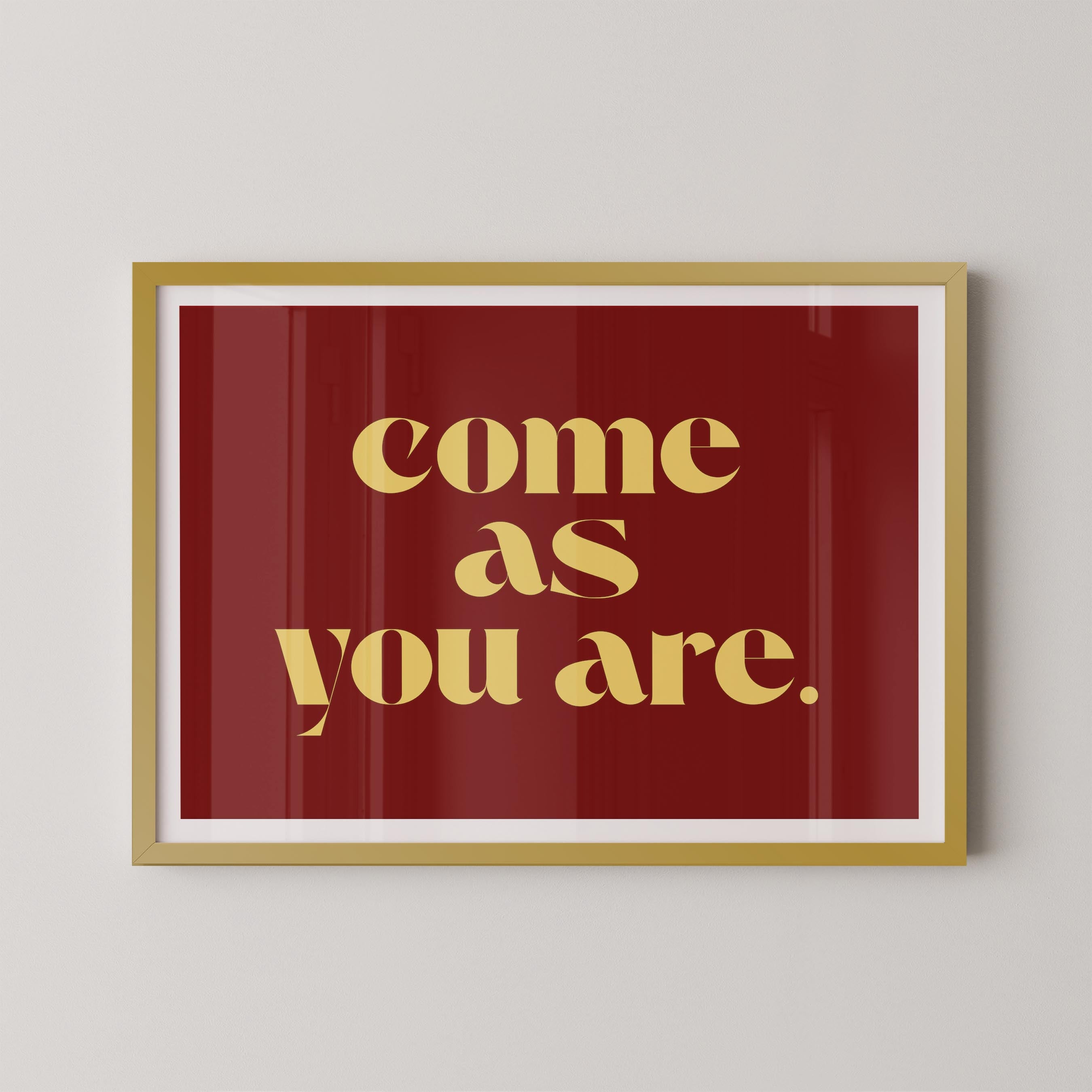 Come As You Are in Red and Yellow