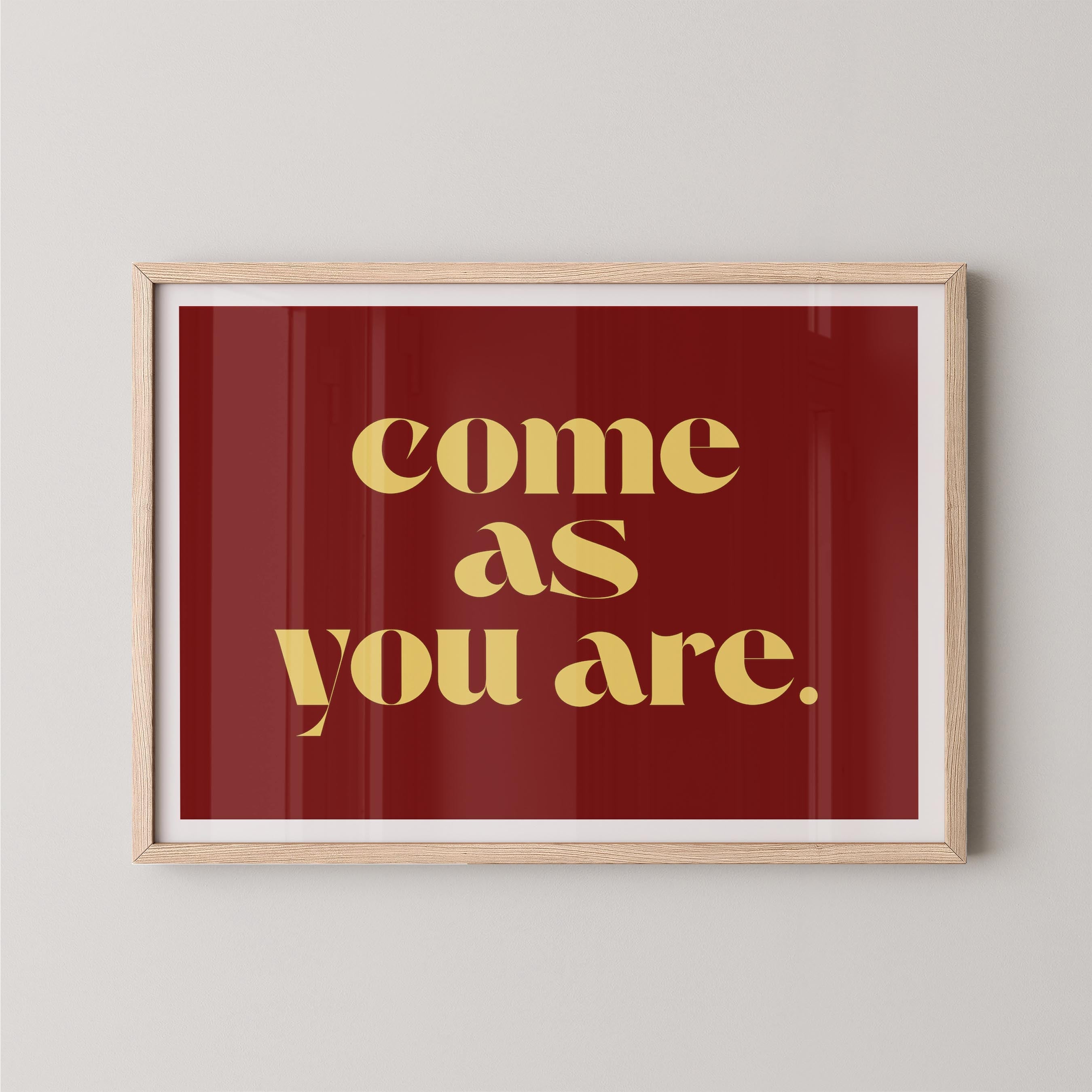 Come As You Are in Red and Yellow