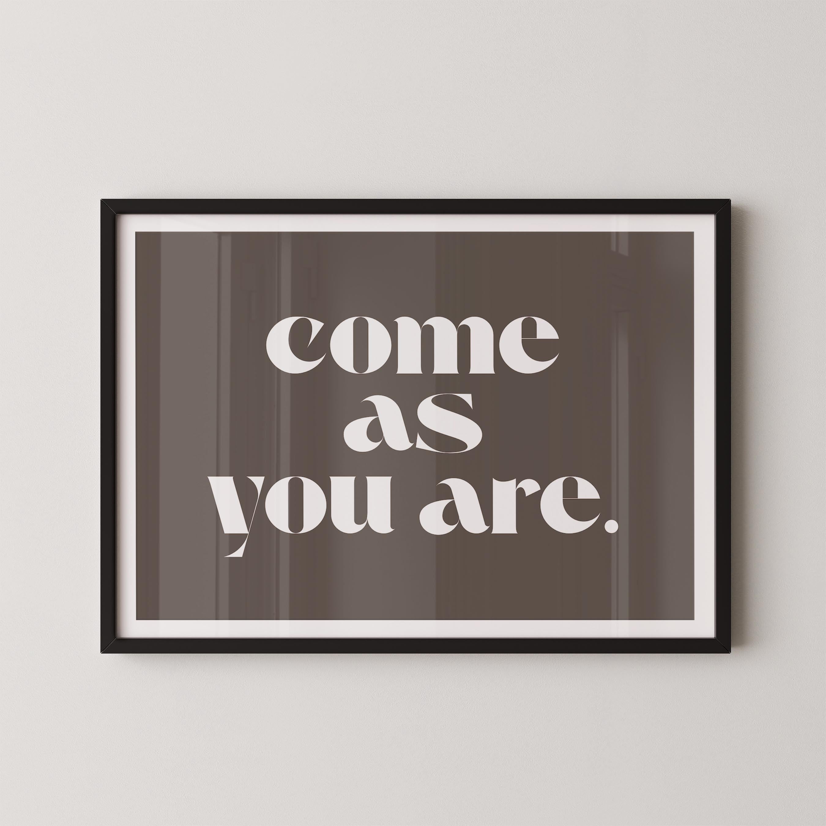 Come As You Are in Taupe and White