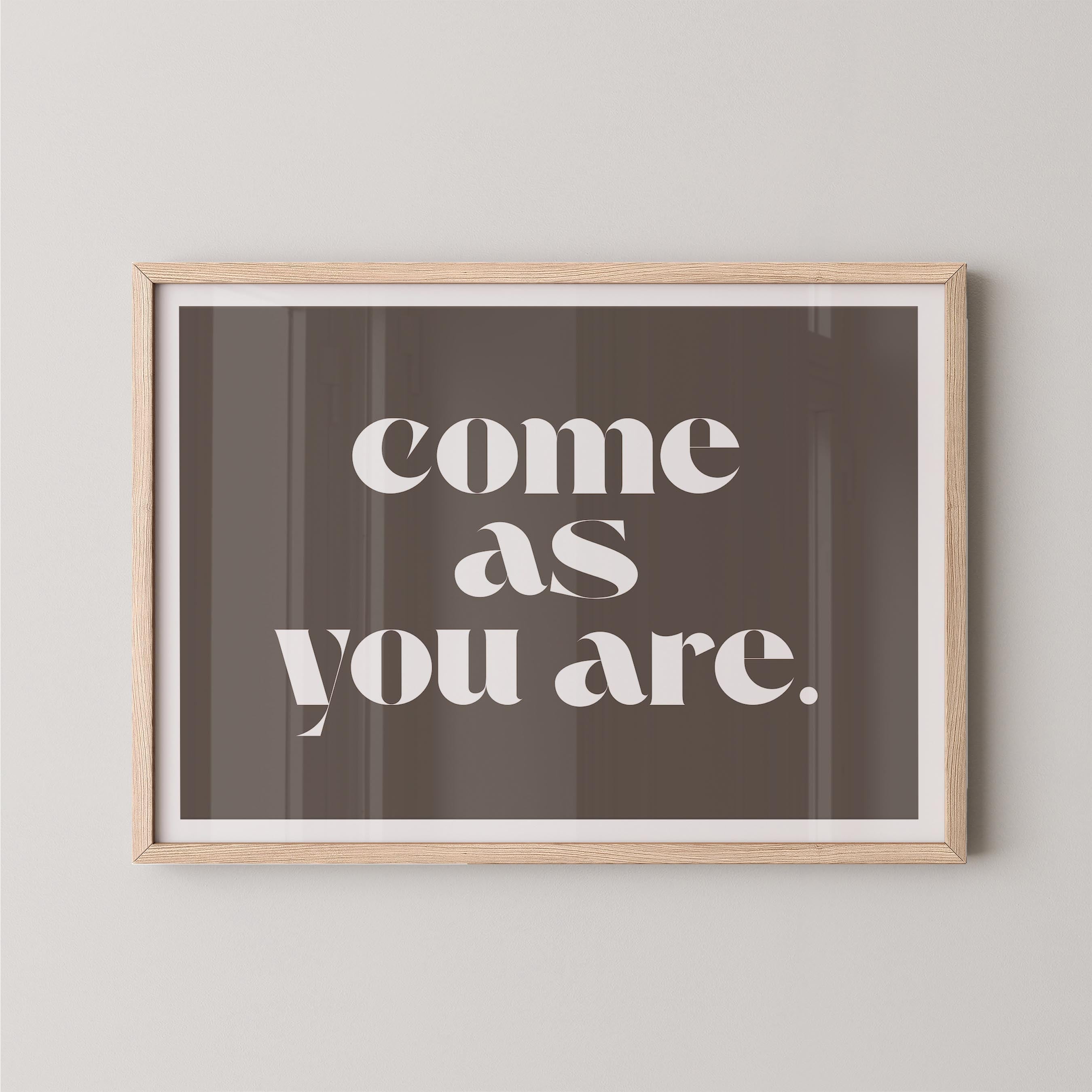 Come As You Are in Taupe and White
