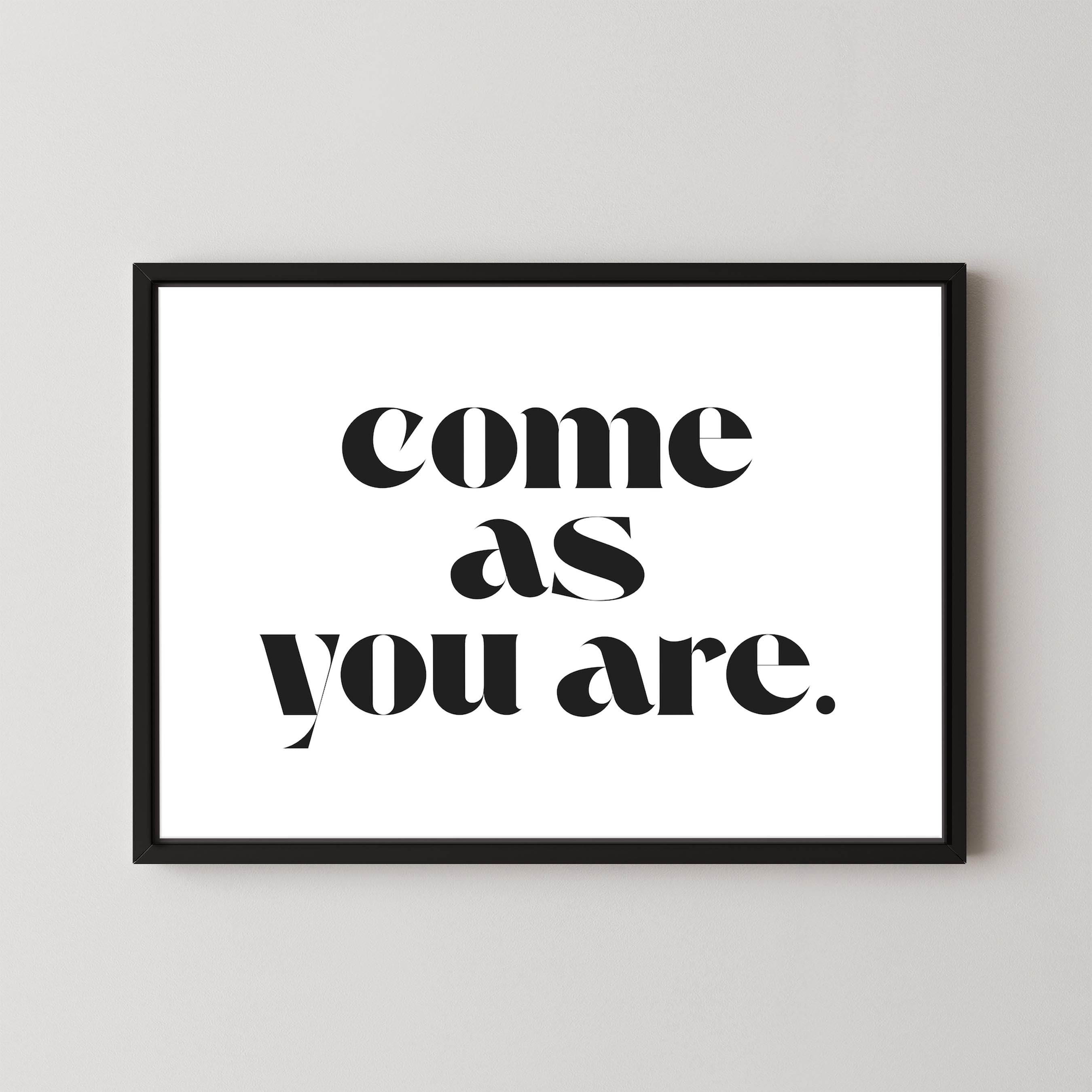 Come As You Are in White and Black