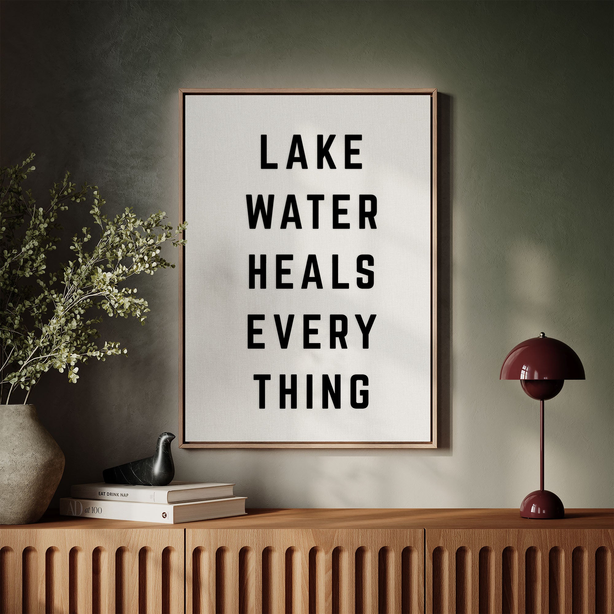 Lake Water Heals Everything Vertical