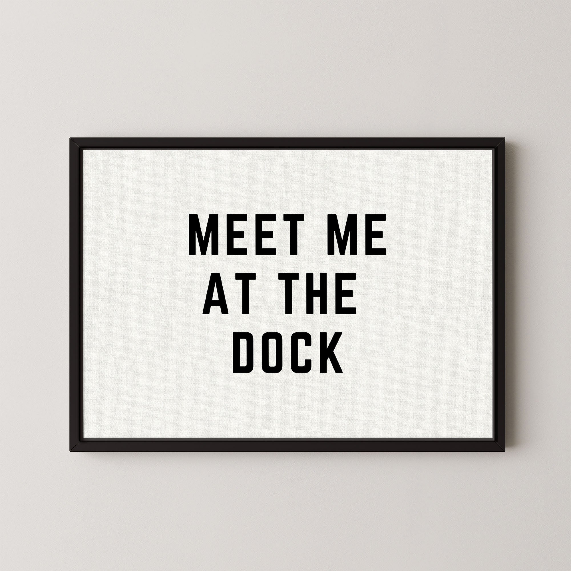 Meet Me at the Dock Horizontal
