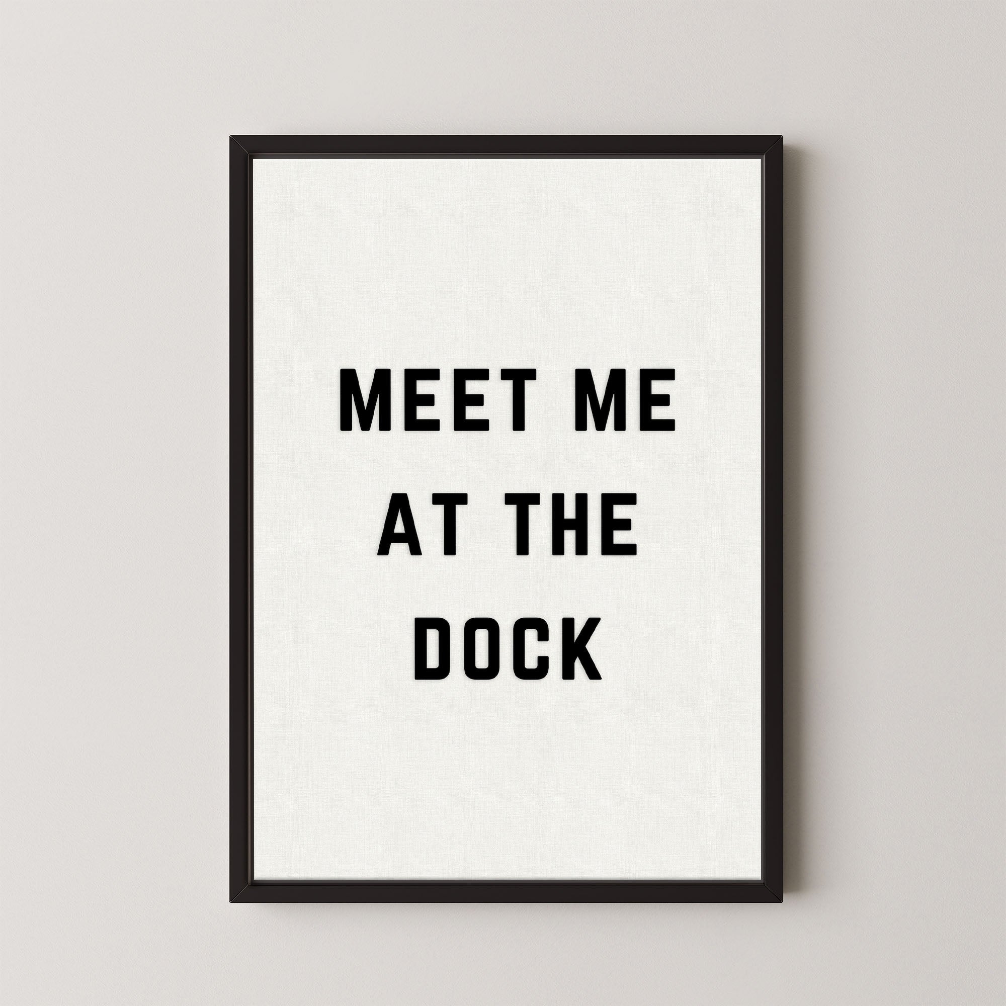 Meet Me at the Dock Vertical