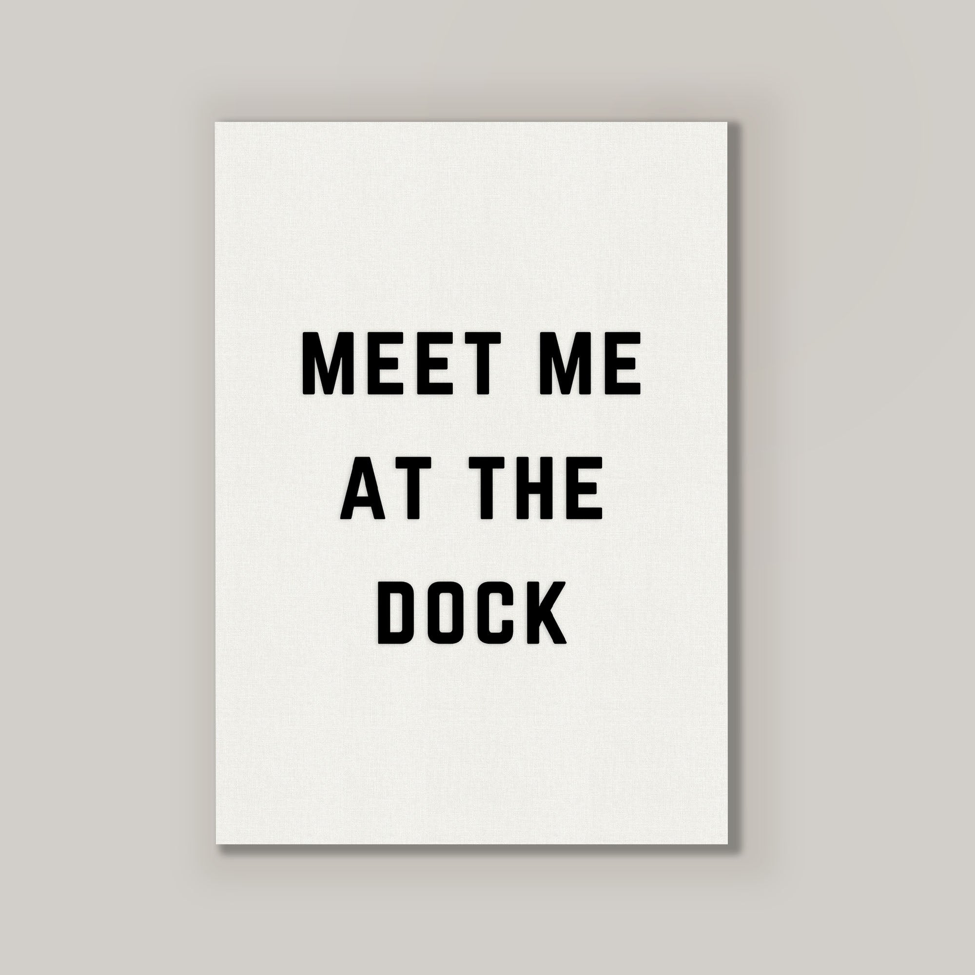 Meet Me at the Dock Vertical