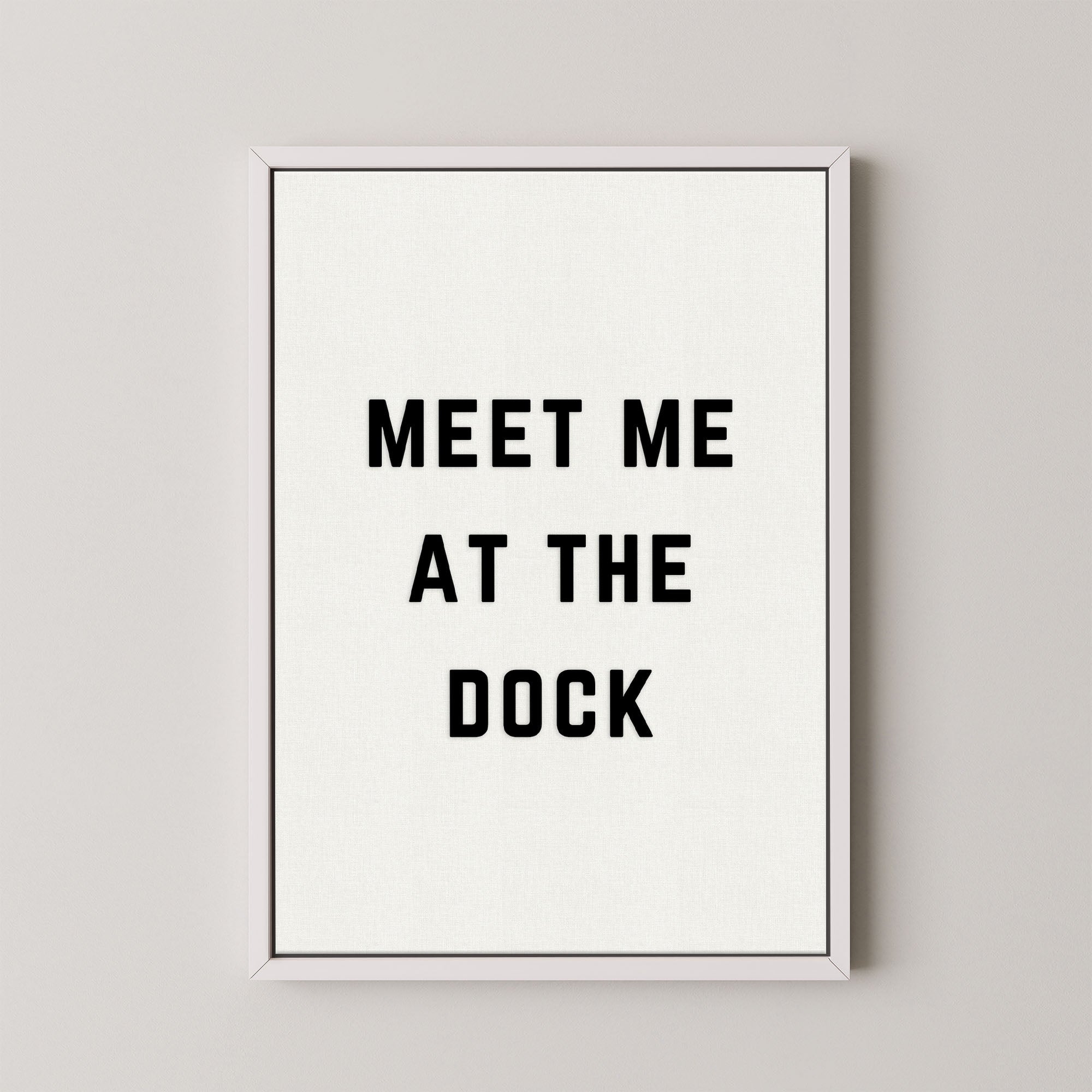 Meet Me at the Dock Vertical