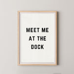 Meet Me at the Dock Vertical