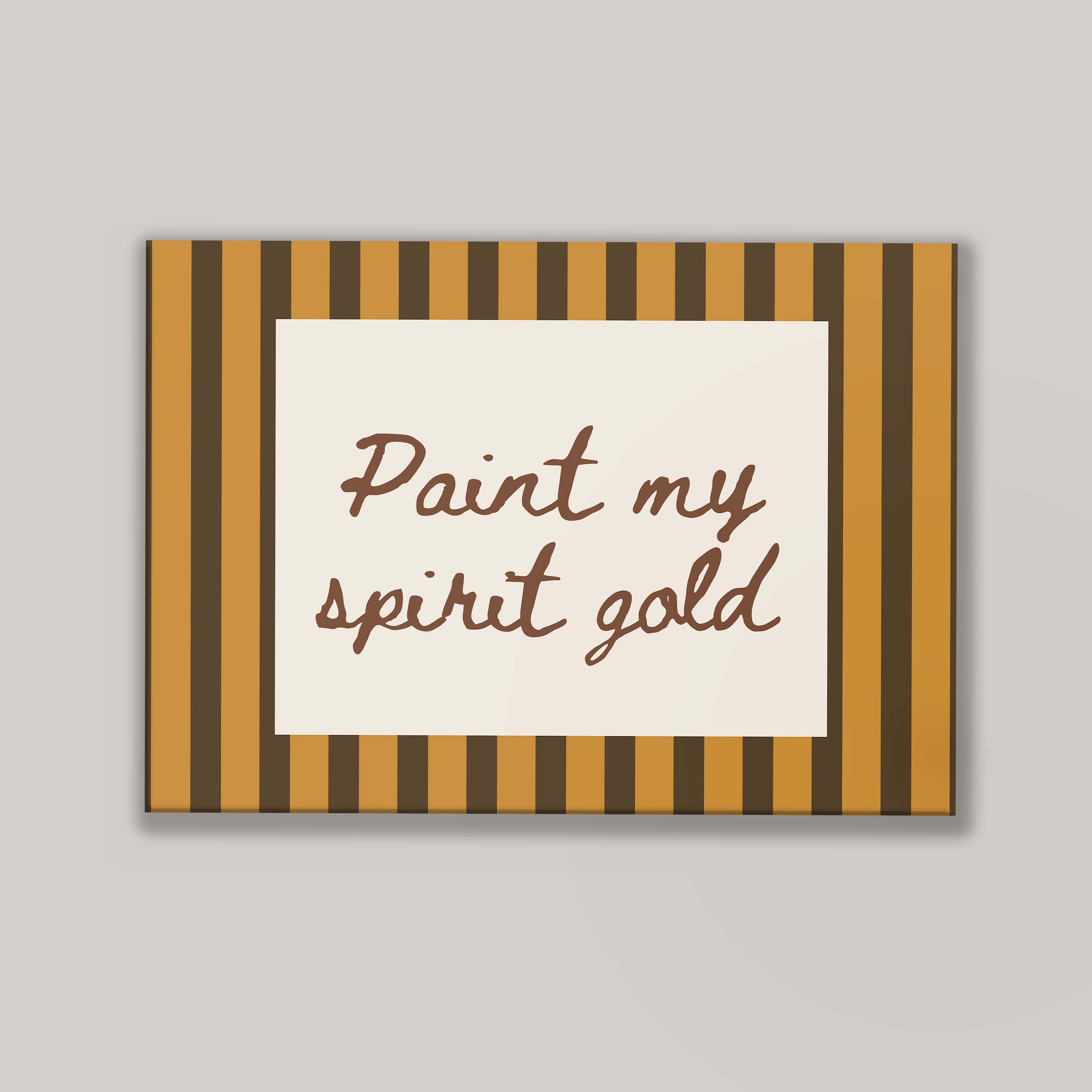 Paint My Spirit Gold