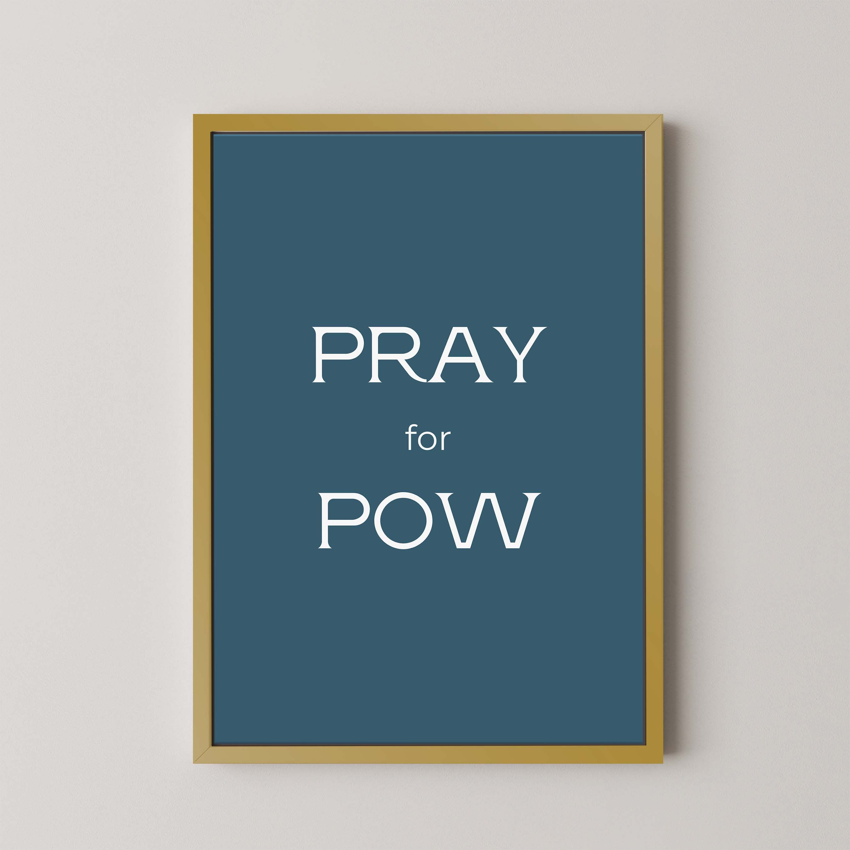 Pray for Pow