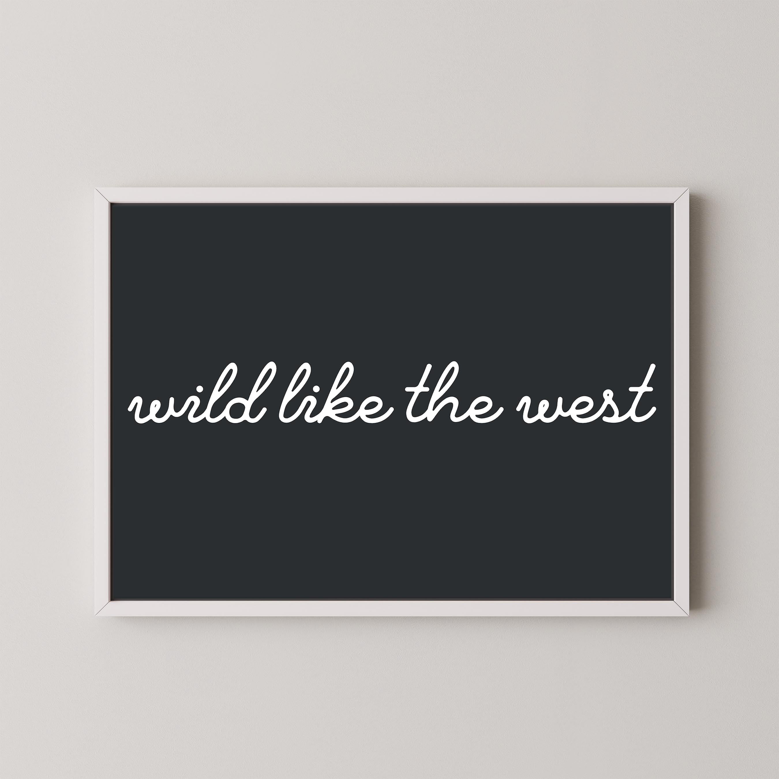 Wild Like the West in Charcoal