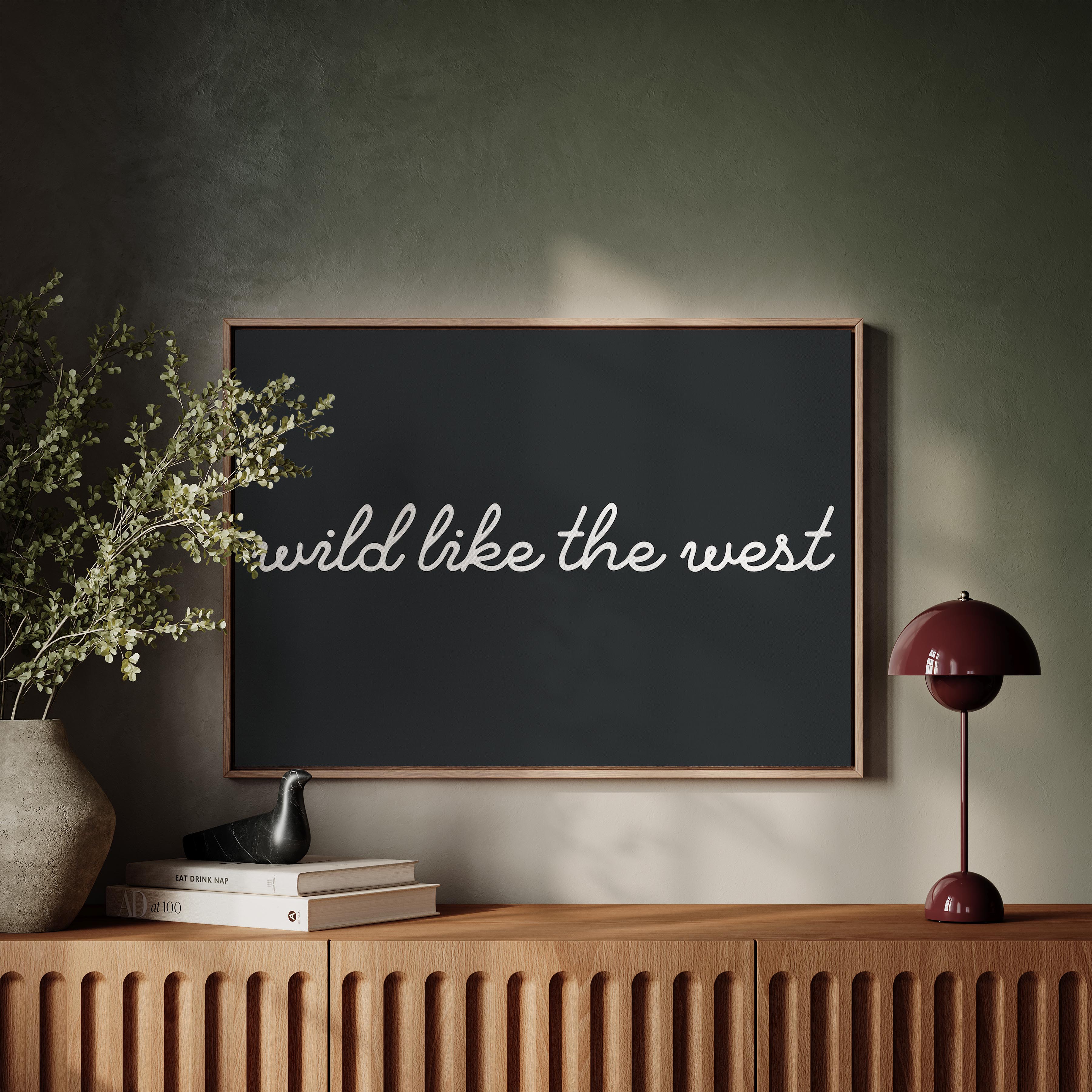 Wild Like the West in Charcoal