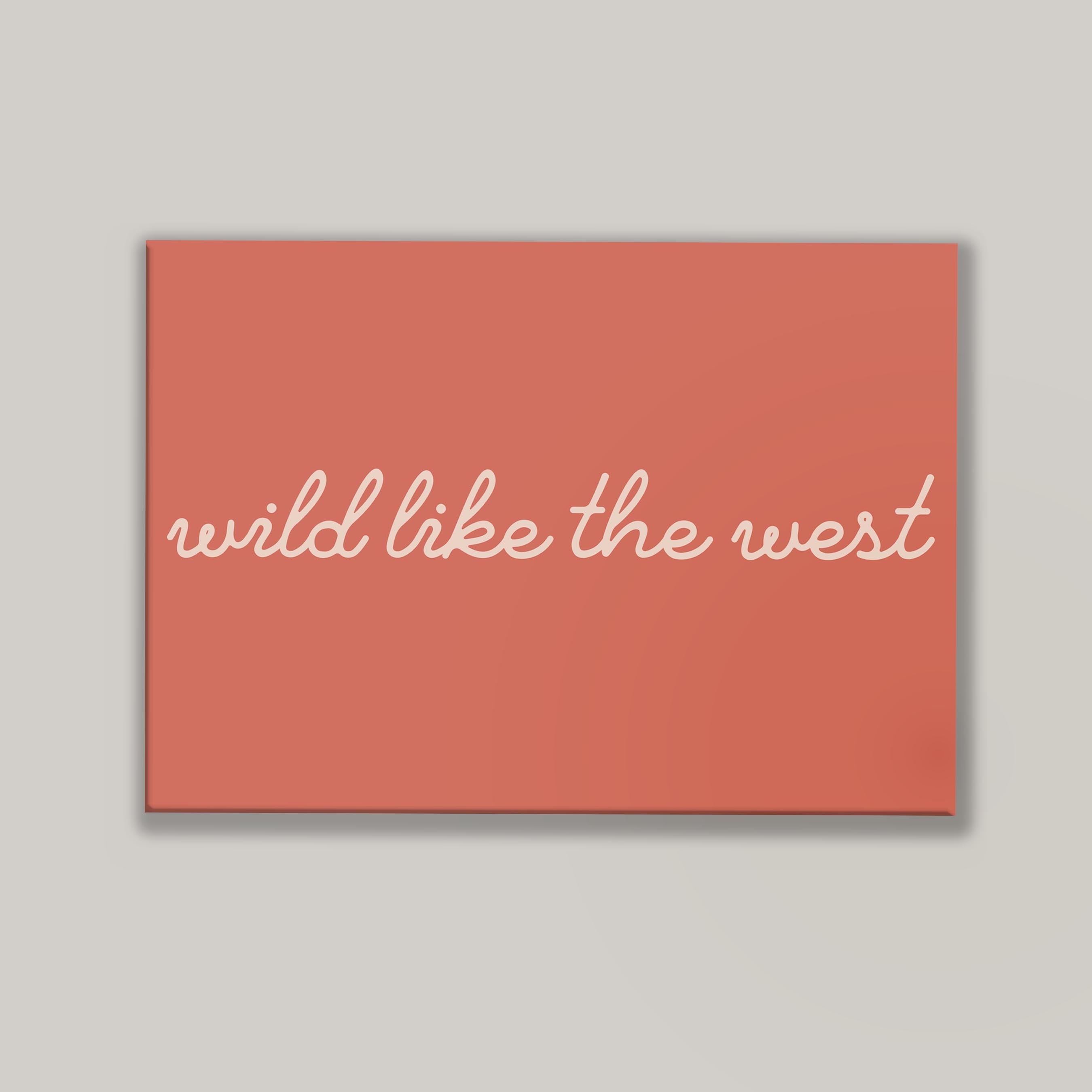 Wild Like the West in Pink