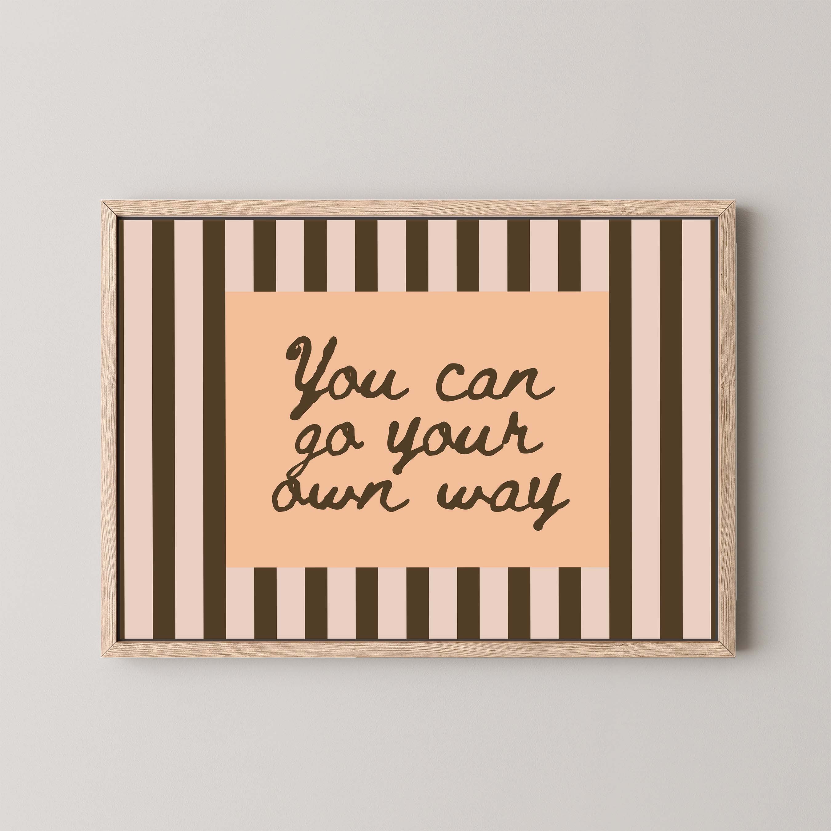 You Can Go Your Own Way